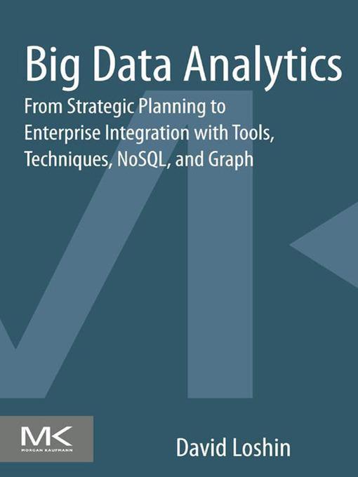 Title details for Big Data Analytics by David Loshin - Available